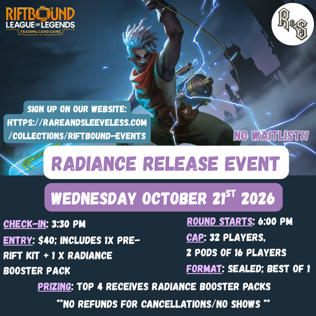 Riftbound Radiance Release Event (WEDNESDAY)